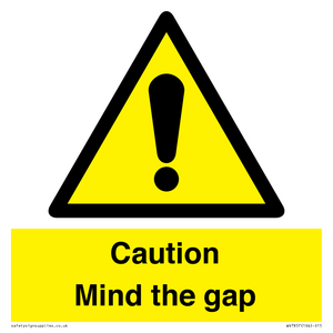 Caution Mind the gap